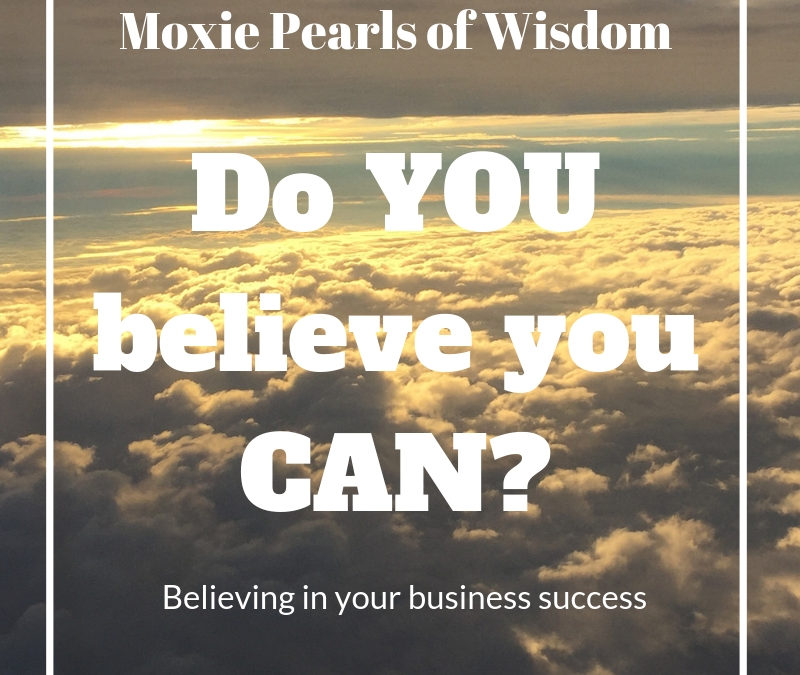 Do YOU Believe You CAN?