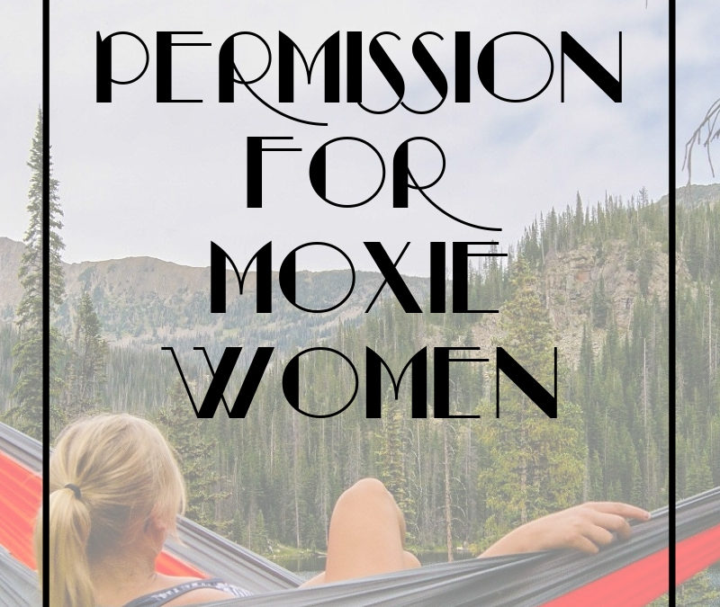 Permission for Moxie Women